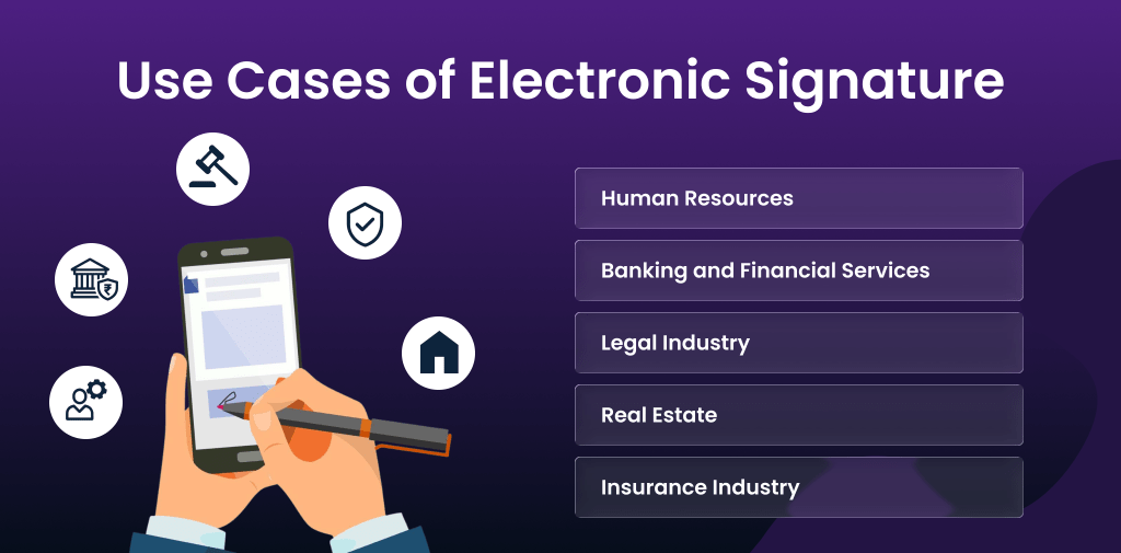 Use Cases of Electronic Signature